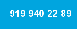 919 940 22 89